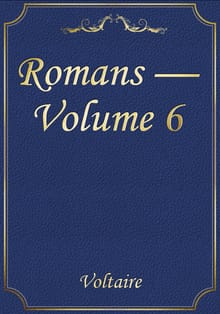 Romans — Volume 6 : Histoire Des Voyages De Scarmentado