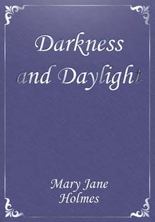 Darkness and Daylight