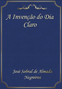 A Invenção do Dia Claro