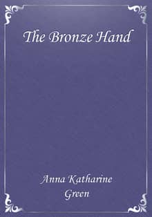 The Bronze Hand