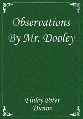 Observations By Mr. Dooley 표지 이미지