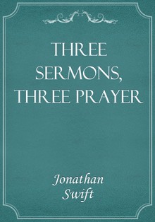 Three Sermons, Three Prayer