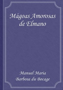 Mágoas Amorosas de Elmano