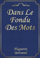 Dans Le Fondu Des Mots 표지 이미지
