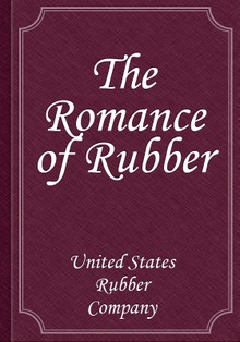 The Romance of Rubber