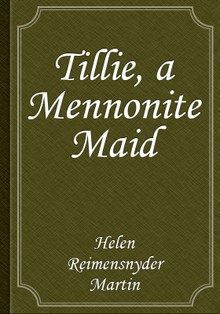 Tillie, a Mennonite Maid