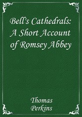Bell's Cathedrals: A Short Account of Romsey Abbey 표지 이미지