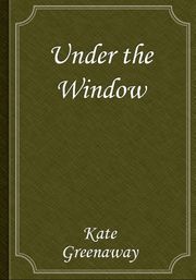 Under the Window