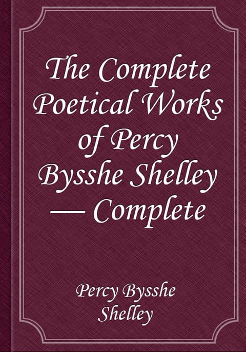The Complete Poetical Works of Percy Bysshe Shelley — Complete 표지 이미지