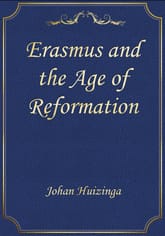 Erasmus and the Age of Reformation 표지 이미지