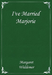 I've Married Marjorie