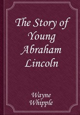 The Story of Young Abraham Lincoln 표지 이미지