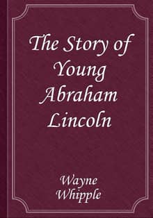 The Story of Young Abraham Lincoln