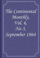 The Continental Monthly, Vol. 6, No 3, September 1864 표지 이미지