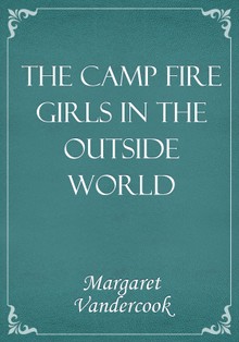 The Camp Fire Girls in the Outside World