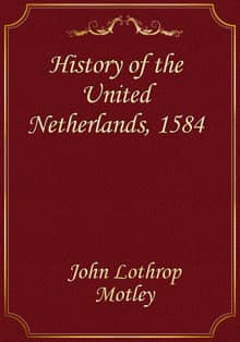 History of the United Netherlands, 1584
