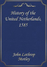 History of the United Netherlands, 1585 표지 이미지