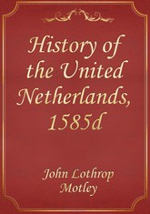 History of the United Netherlands, 1585d 표지 이미지
