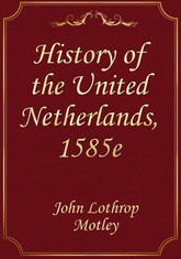 History of the United Netherlands, 1585e 표지 이미지