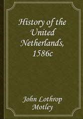 History of the United Netherlands, 1586c 표지 이미지