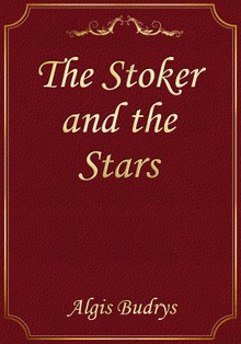 The Stoker and the Stars