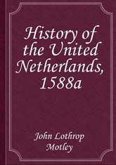 History of the United Netherlands, 1588a 표지 이미지