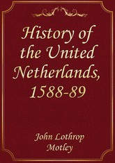 History of the United Netherlands, 1588-89 표지 이미지