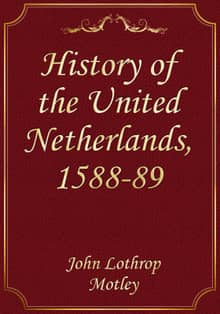 History of the United Netherlands, 1588-89