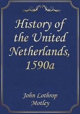 History of the United Netherlands, 1590a 표지 이미지