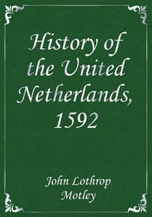 History of the United Netherlands, 1592
