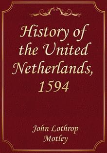 History of the United Netherlands, 1594