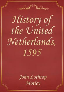 History of the United Netherlands, 1595