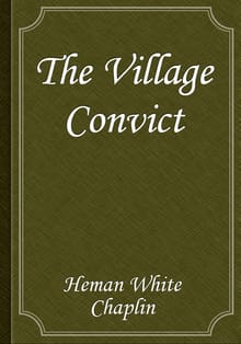 The Village Convict