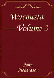 Wacousta — Volume 3