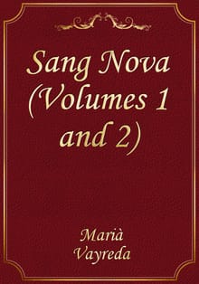 Sang Nova (Volumes 1 and 2)