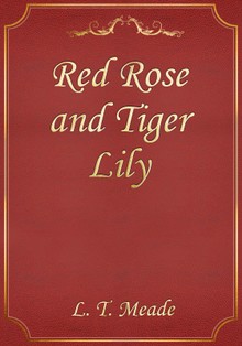 Red Rose and Tiger Lily