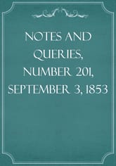 Notes and Queries, Number 201, September 3, 1853 표지 이미지