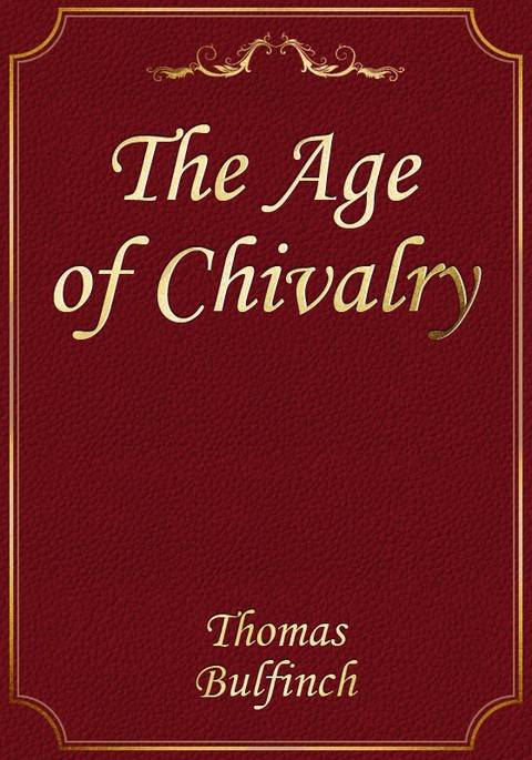 The Age of Chivalry 표지 이미지