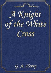 A Knight of the White Cross 표지 이미지