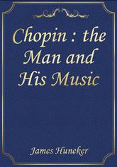 Chopin : the Man and His Music 표지 이미지