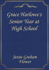 Grace Harlowe's Senior Year at High School 표지 이미지