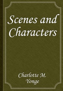 Scenes and Characters