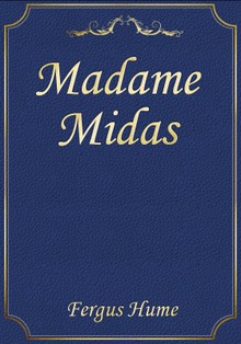 Madame Midas
