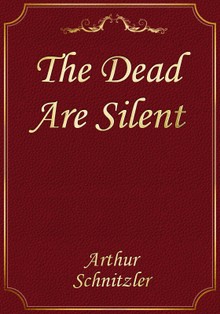 The Dead Are Silent