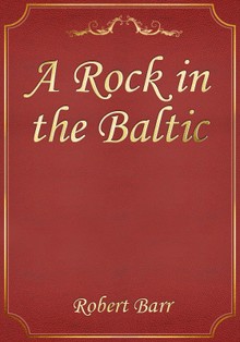 A Rock in the Baltic