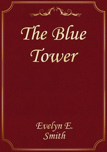The Blue Tower
