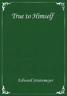 True to Himself
