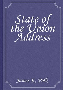 State of the Union Address of James K. Polk