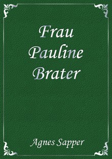 Frau Pauline Brater