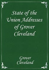 State of the Union Addresses of Grover Cleveland 표지 이미지